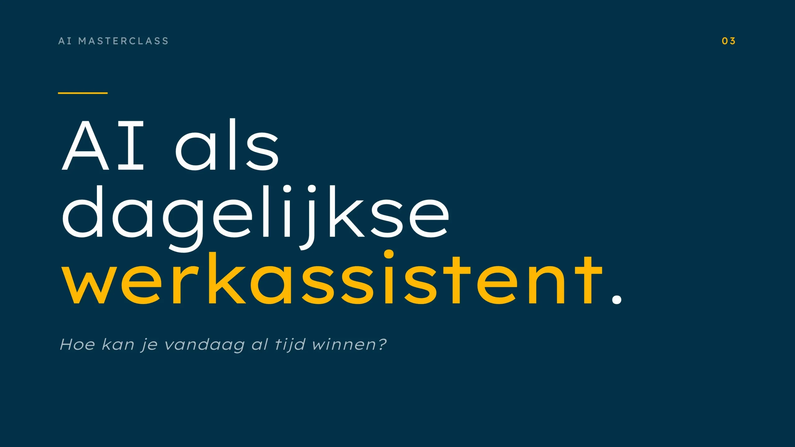 Steyaert - AI Masterclass - 03 - AI als dagelijkse werkassistent